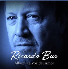 Ricardo Bur – La Voz del Amor